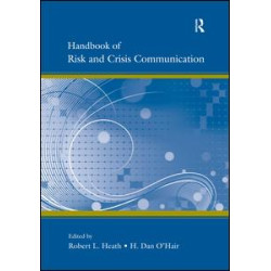 Handbook of Risk and Crisis Communication Handbook of Risk and Crisis Communication