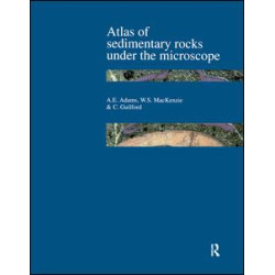 Atlas of Sedimentary Rocks Under the Microscope Atlas of Sedimentary Rocks Under the Microscope