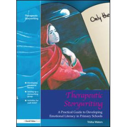 Therapeutic Storywriting Therapeutic Storywriting