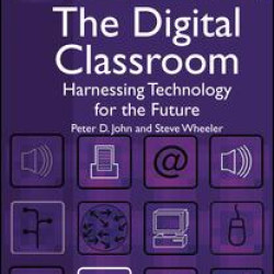 The Digital Classroom The Digital Classroom