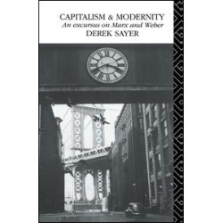 Capitalism and Modernity Capitalism and Modernity