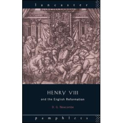 Henry VIII and the English Reformation