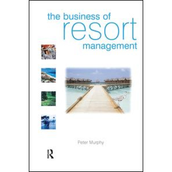 The Business of Resort Management The Business of Resort Management