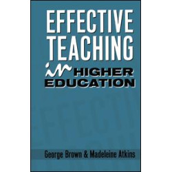Effective Teaching in Higher Education Effective Teaching in Higher Education