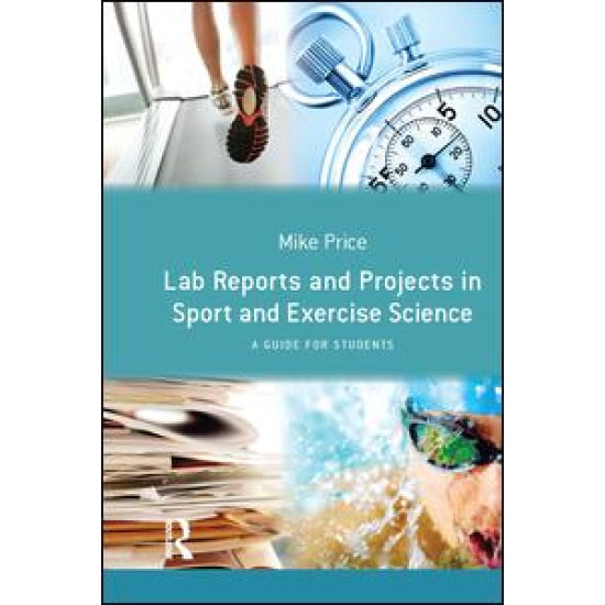 Lab Reports and Projects in Sport and Exercise Science Lab Reports and Projects in Sport and Exercise Science