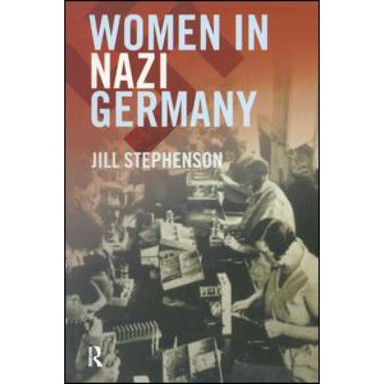 Women in Nazi Germany Women in Nazi Germany