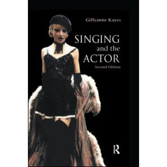 Singing and the Actor