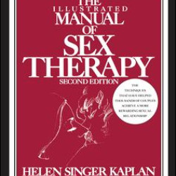 The Illustrated Manual of Sex Therapy The Illustrated Manual of Sex Therapy