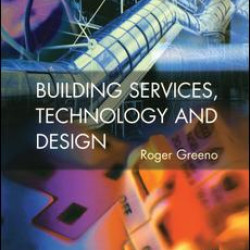 Building Services, Technology and Design Building Services, Technology and Design