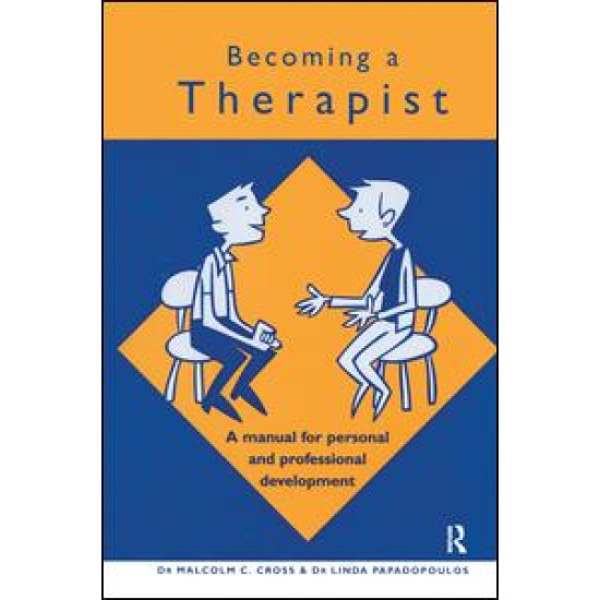 Becoming a Therapist Becoming a Therapist