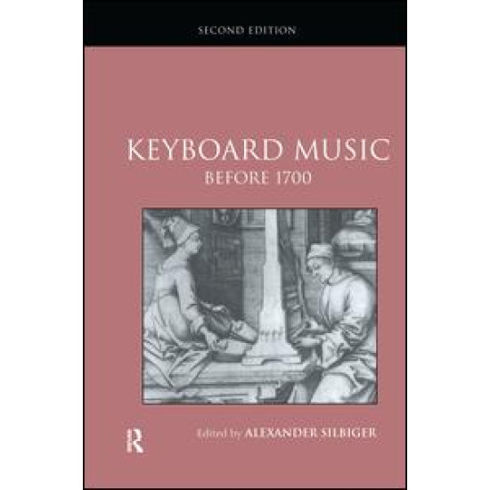 Keyboard Music Before 1700 Keyboard Music Before 1700