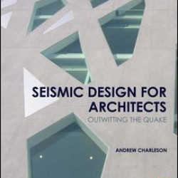 Seismic Design for Architects Seismic Design for Architects