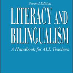Literacy and Bilingualism Literacy and Bilingualism