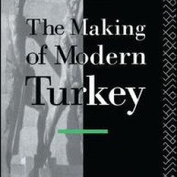The Making of Modern Turkey