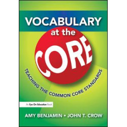 Vocabulary at the Core Vocabulary at the Core