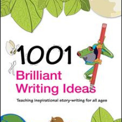 1001 Brilliant Writing Ideas