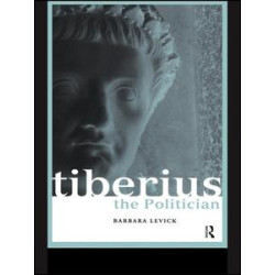 Tiberius the Politician Tiberius the Politician