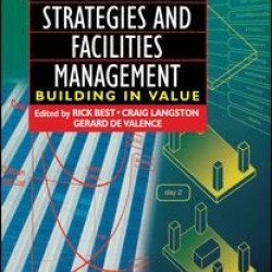 Workplace Strategies and Facilities Management Workplace Strategies and Facilities Management