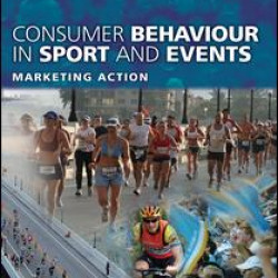 Consumer Behaviour in Sport and Events Consumer Behaviour in Sport and Events