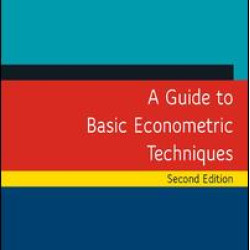 A Guide to Basic Econometric Techniques A Guide to Basic Econometric Techniques