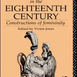 Women in the Eighteenth Century Women in the Eighteenth Century