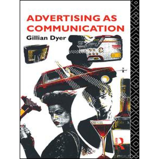 Advertising as Communication Advertising as Communication