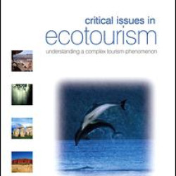 Critical Issues in Ecotourism Critical Issues in Ecotourism