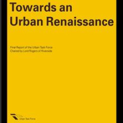 Towards an Urban Renaissance Towards an Urban Renaissance