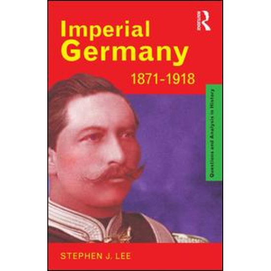 Imperial Germany 1871-1918