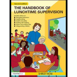 The Handbook of Lunchtime Supervision The Handbook of Lunchtime Supervision