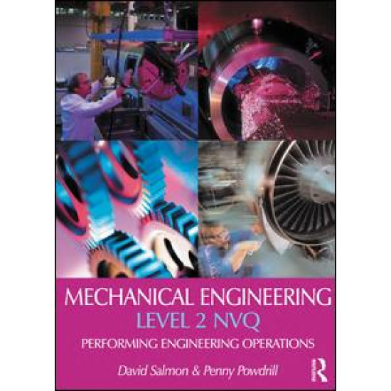 Mechanical Engineering: Level 2 NVQ Mechanical Engineering: Level 2 NVQ