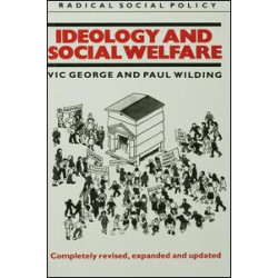 Ideology and Social Welfare Ideology and Social Welfare