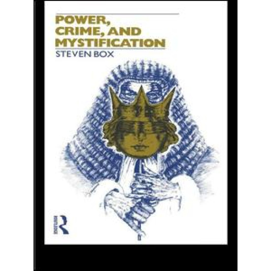 Power, Crime and Mystification