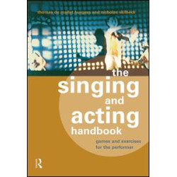 The Singing and Acting Handbook