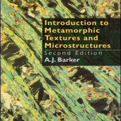 Introduction to Metamorphic Textures and Microstructures Introduction to Metamorphic Textures and Microstructures