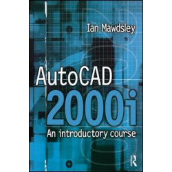 AutoCAD 2000i: An Introductory Course