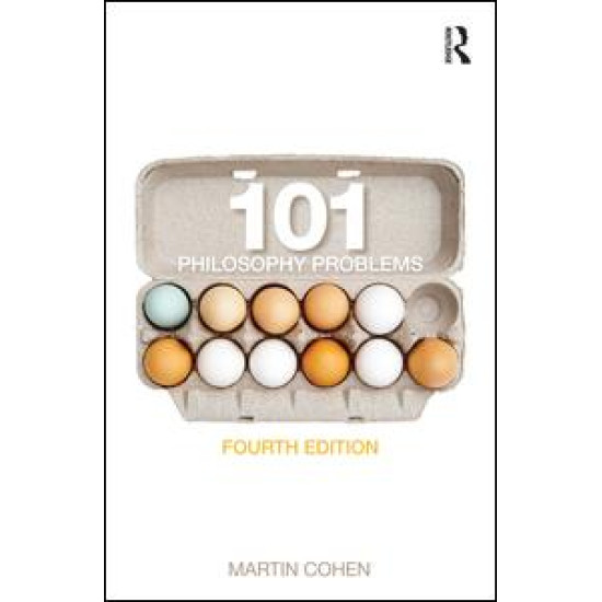 101 Philosophy Problems 101 Philosophy Problems