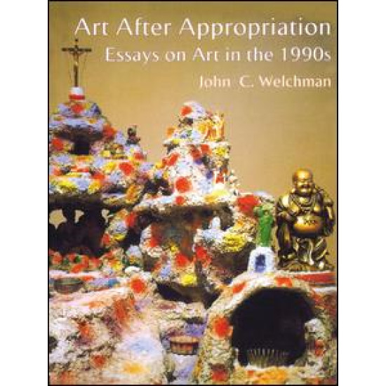Art After Appropriation Art After Appropriation