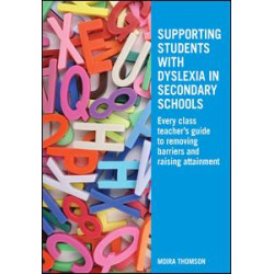 Supporting Students with Dyslexia in Secondary Schools