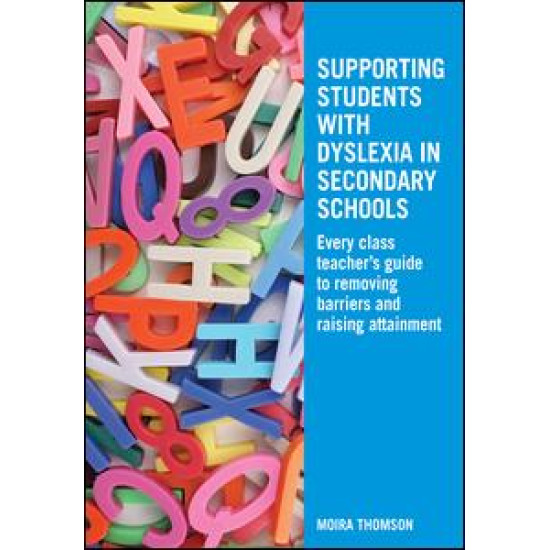 Supporting Students with Dyslexia in Secondary Schools