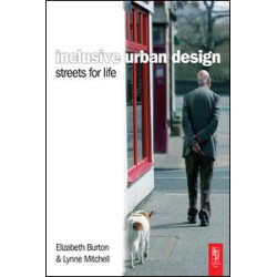 Inclusive Urban Design: Streets For Life Inclusive Urban Design: Streets For Life
