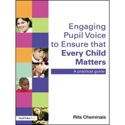 Engaging Pupil Voice to Ensure that Every Child Matters Engaging Pupil Voice to Ensure that Every Child Matters