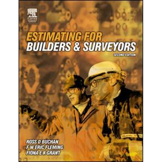 Estimating for Builders and Surveyors Estimating for Builders and Surveyors