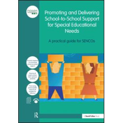 Promoting and Delivering School-to-School Support for Special Educational Needs Promoting and Delivering School-to-School Support for Special Educational Needs
