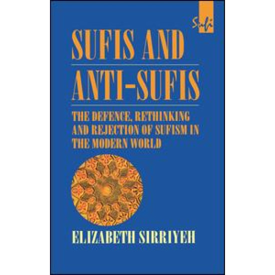 Sufis and Anti-Sufis Sufis and Anti-Sufis