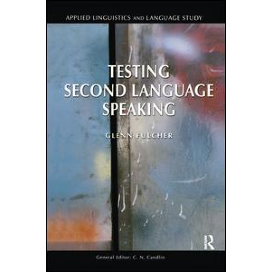 Testing Second Language Speaking Testing Second Language Speaking