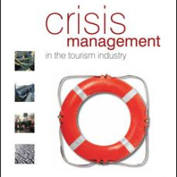 Crisis Management in the Tourism Industry Crisis Management in the Tourism Industry