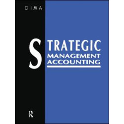 Strategic Management Accounting Strategic Management Accounting