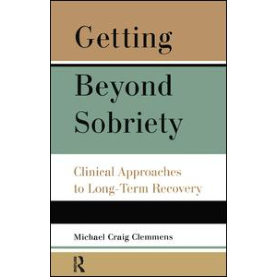 Getting Beyond Sobriety