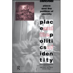 Place and the Politics of Identity Place and the Politics of Identity
